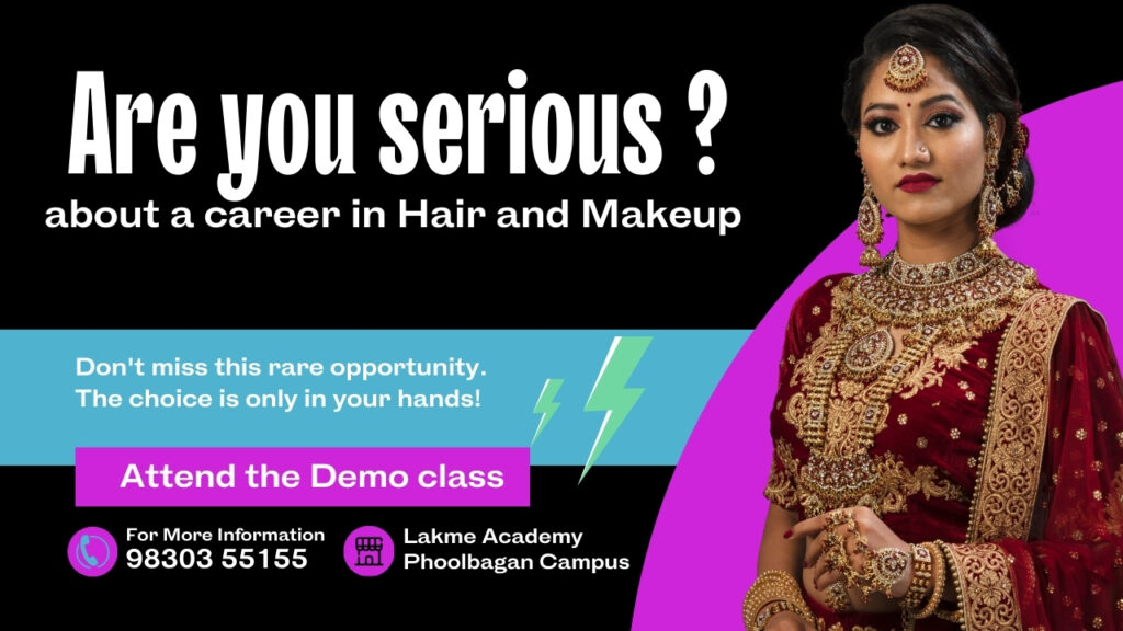 Are you Serious about a career in Hair and Makeup then you need to come to Lakme Academy Kolkata, Phoolbagan Campus is Kolkata's leading academy for Hair and Makeup